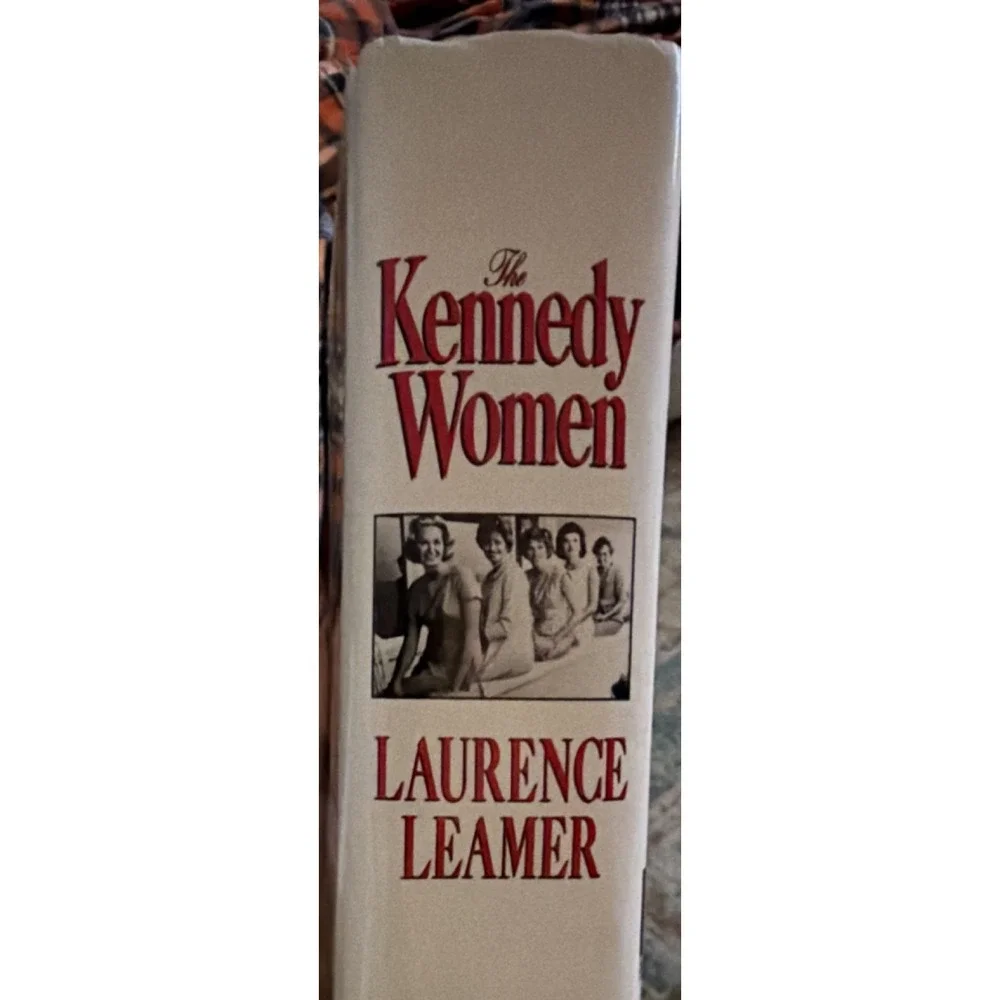 Laurence Leamer The Kennedy Women Hardcover Villard Books Kennedy Family Dust J…